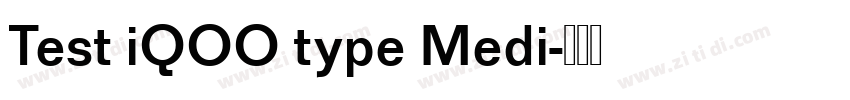 Test iQOO type Medi字体转换